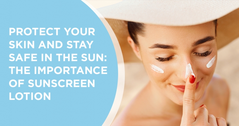 The importance of sunscreen lotion