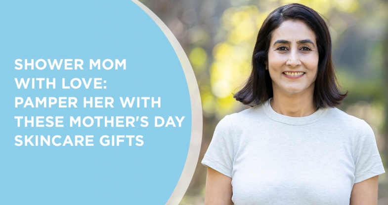 10  Gift Ideas to Pamper Your Mom on Mother\'s Day